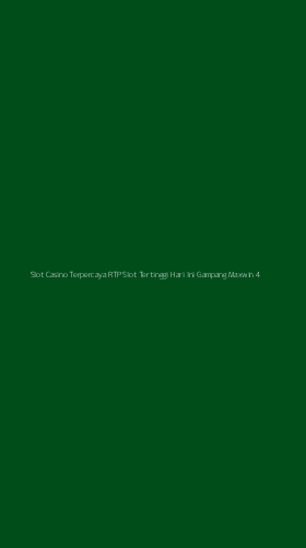 Tampilan Antarmuka Aplikasi Slot Casino Terpercaya Rtp Slot Tertinggi Hari Ini Gampang Maxwin - 4