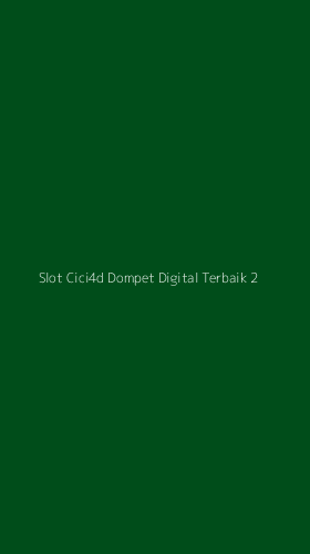 Tampilan Antarmuka Aplikasi Slot Cici4d Dompet Digital Terbaik - 2