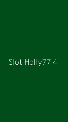 Tampilan Antarmuka Aplikasi Slot Holly77 - 4