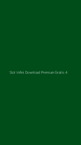 Tampilan Antarmuka Aplikasi Slot Infini Download Premium Gratis - 4