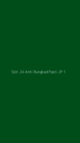 Tampilan Antarmuka Aplikasi Slot Jili Anti Rungkad Pasti Jp - 1