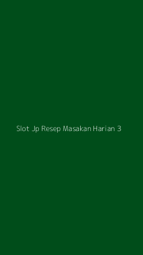 Tampilan Antarmuka Aplikasi Slot Jp Resep Masakan Harian - 3
