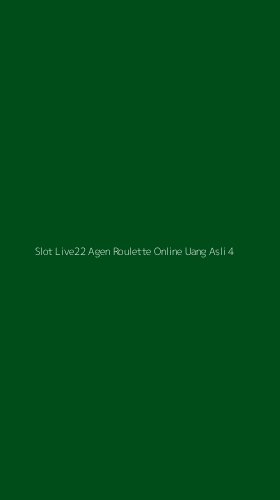 Tampilan Antarmuka Aplikasi Slot Live22 Agen Roulette Online Uang Asli - 4