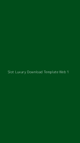 Tampilan Antarmuka Aplikasi Slot Luxury Download Template Web - 1