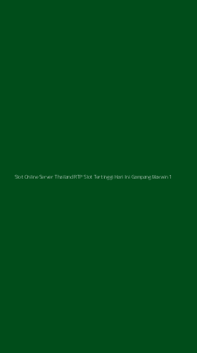 Tampilan Antarmuka Aplikasi Slot Online Server Thailand Rtp Slot Tertinggi Hari Ini Gampang Maxwin - 1