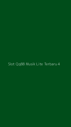 Tampilan Antarmuka Aplikasi Slot Qq88 Musik Lite Terbaru - 4