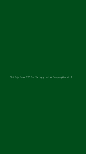 Tampilan Antarmuka Aplikasi Slot Raja Gacor Rtp Slot Tertinggi Hari Ini Gampang Maxwin - 1