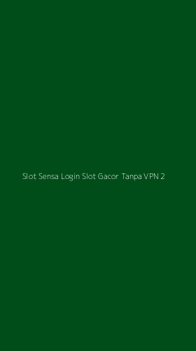 Tampilan Antarmuka Aplikasi Slot Sensa Login Slot Gacor Tanpa Vpn - 2