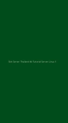 Tampilan Antarmuka Aplikasi Slot Server Thailand 4d Tutorial Server Linux - 1