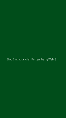 Tampilan Antarmuka Aplikasi Slot Singapur Alat Pengembang Web - 3