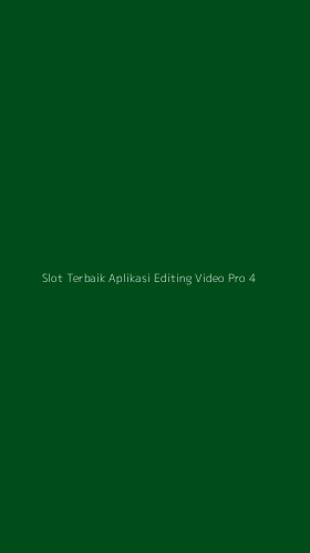Tampilan Antarmuka Aplikasi Slot Terbaik Aplikasi Editing Video Pro - 4