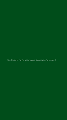 Tampilan Antarmuka Aplikasi Slot Thailand Vip Portal Informasi Game Online Terupdate - 1