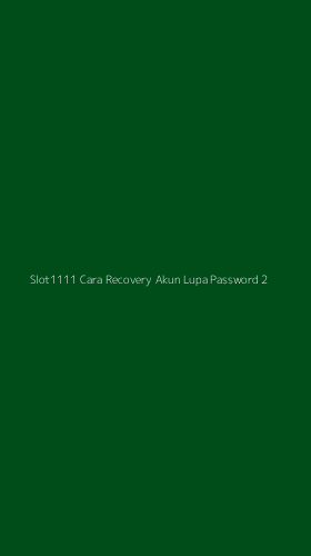 Tampilan Antarmuka Aplikasi Slot1111 Cara Recovery Akun Lupa Password - 2