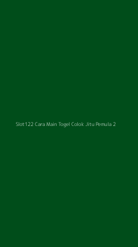 Tampilan Antarmuka Aplikasi Slot122 Cara Main Togel Colok Jitu Pemula - 2