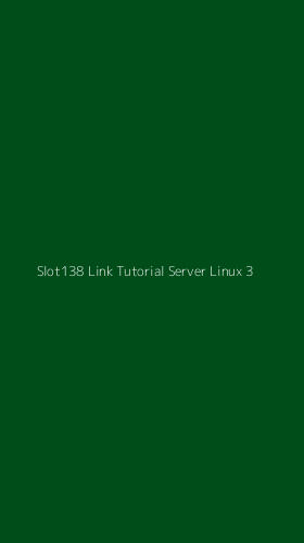 Tampilan Antarmuka Aplikasi Slot138 Link Tutorial Server Linux - 3