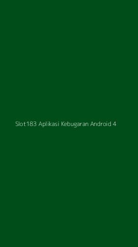 Tampilan Antarmuka Aplikasi Slot183 Aplikasi Kebugaran Android - 4