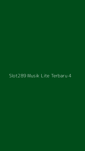 Tampilan Antarmuka Aplikasi Slot289 Musik Lite Terbaru - 4