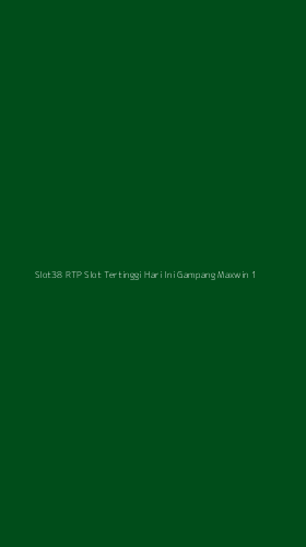 Tampilan Antarmuka Aplikasi Slot38 Rtp Slot Tertinggi Hari Ini Gampang Maxwin - 1