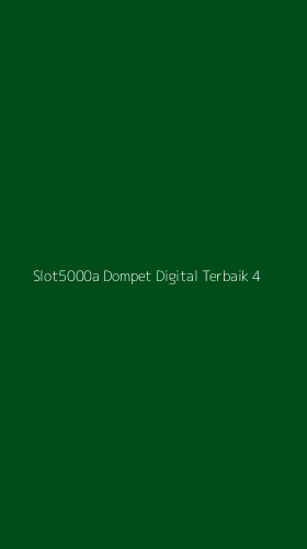 Tampilan Antarmuka Aplikasi Slot5000a Dompet Digital Terbaik - 4