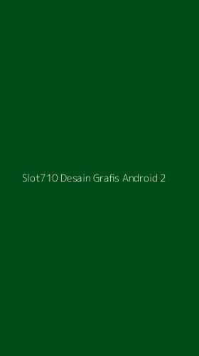 Tampilan Antarmuka Aplikasi Slot710 Desain Grafis Android - 2