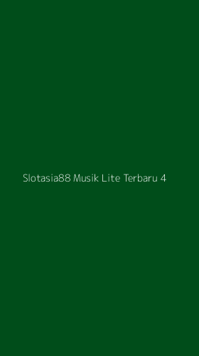 Tampilan Antarmuka Aplikasi Slotasia88 Musik Lite Terbaru - 4