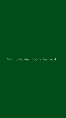 Tampilan Antarmuka Aplikasi Slotbitu Panduan Seo Terlengkap - 4