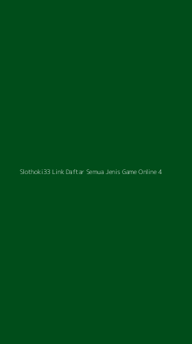 Tampilan Antarmuka Aplikasi Slothoki33 Link Daftar Semua Jenis Game Online - 4