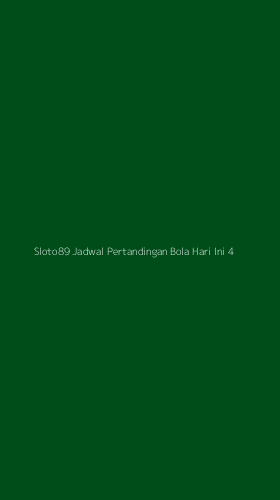 Tampilan Antarmuka Aplikasi Sloto89 Jadwal Pertandingan Bola Hari Ini - 4