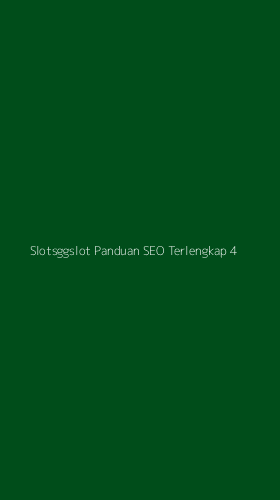 Tampilan Antarmuka Aplikasi Slotsggslot Panduan Seo Terlengkap - 4