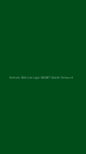 Tampilan Antarmuka Aplikasi Slottoto 368 Link Login Sbobet Mobile Terbaru - 4