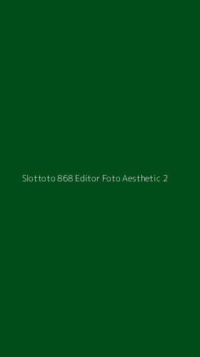 Tampilan Antarmuka Aplikasi Slottoto 868 Editor Foto Aesthetic - 2
