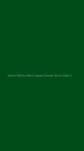 Tampilan Antarmuka Aplikasi Slotwin138 Situs Resmi Layanan Customer Service 24jam - 2