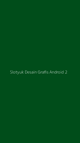 Tampilan Antarmuka Aplikasi Slotyuk Desain Grafis Android - 2