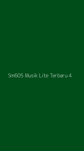 Tampilan Antarmuka Aplikasi Sm605 Musik Lite Terbaru - 4