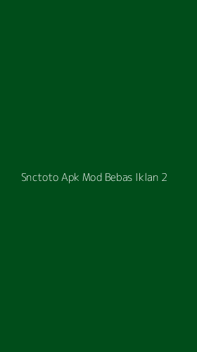 Tampilan Antarmuka Aplikasi Snctoto Apk Mod Bebas Iklan - 2