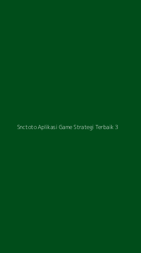 Tampilan Antarmuka Aplikasi Snctoto Aplikasi Game Strategi Terbaik - 3