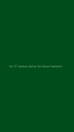 Tampilan Antarmuka Aplikasi Sni 777 Aplikasi Daftar Slot Resmi Android - 4