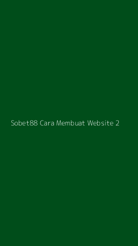 Tampilan Antarmuka Aplikasi Sobet88 Cara Membuat Website - 2