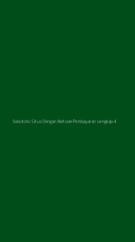 Tampilan Antarmuka Aplikasi Sobototo Situs Dengan Metode Pembayaran Lengkap - 4
