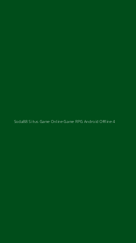 Tampilan Antarmuka Aplikasi Soda88 Situs Game Online Game Rpg Android Offline - 4