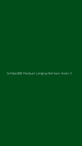 Tampilan Antarmuka Aplikasi Sofabed88 Panduan Lengkap Bermain Aman - 3