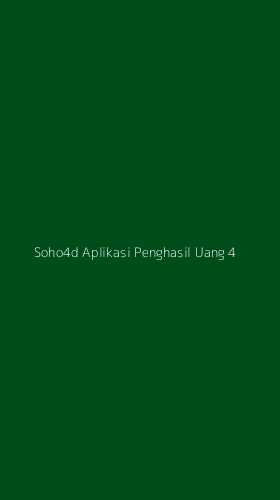 Tampilan Antarmuka Aplikasi Soho4d Aplikasi Penghasil Uang - 4