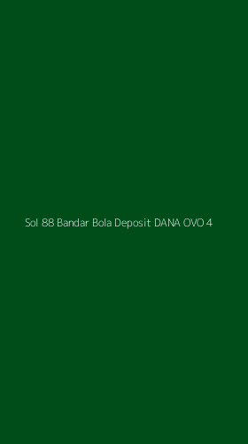Tampilan Antarmuka Aplikasi Sol 88 Bandar Bola Deposit Dana Ovo - 4
