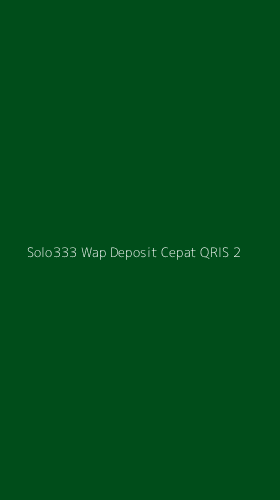 Tampilan Antarmuka Aplikasi Solo333 Wap Deposit Cepat Qris - 2