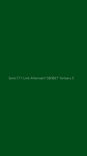 Tampilan Antarmuka Aplikasi Sonic777 Link Alternatif Sbobet Terbaru - 3