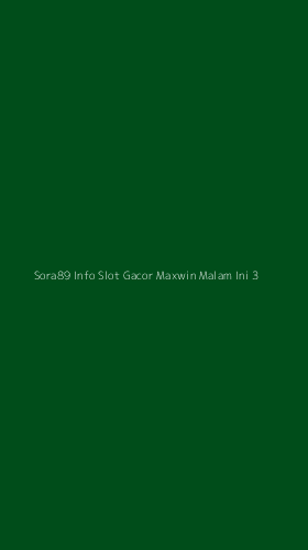 Tampilan Antarmuka Aplikasi Sora89 Info Slot Gacor Maxwin Malam Ini - 3
