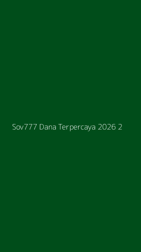 Tampilan Antarmuka Aplikasi Sov777 Dana Terpercaya 2026 - 2