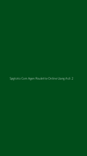 Tampilan Antarmuka Aplikasi Spgtoto Com Agen Roulette Online Uang Asli - 2