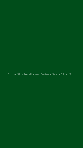 Tampilan Antarmuka Aplikasi Spotbet Situs Resmi Layanan Customer Service 24jam - 2