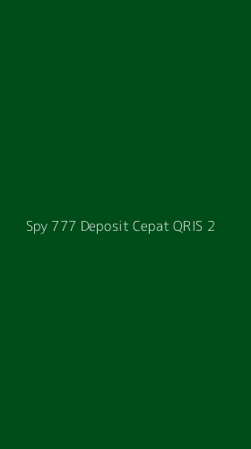Tampilan Antarmuka Aplikasi Spy 777 Deposit Cepat Qris - 2